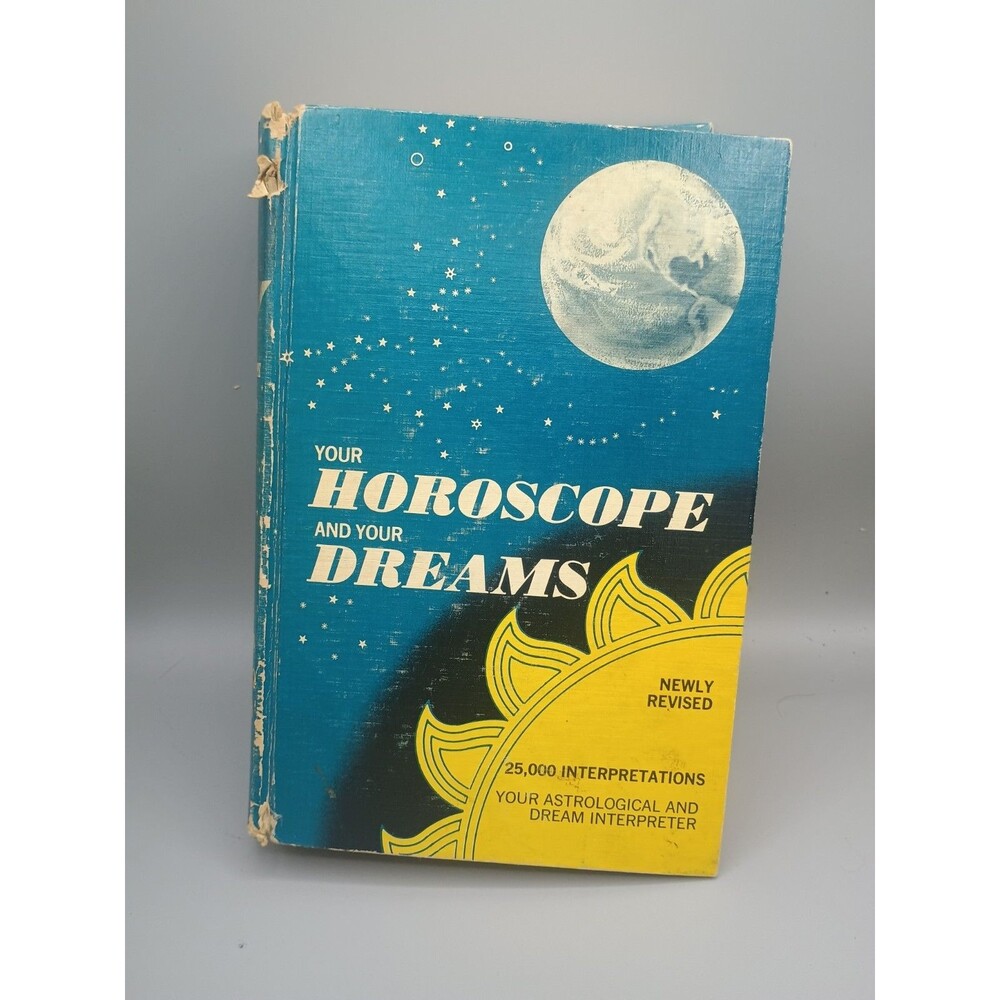 1971 Your Horoscope And Your Dreams Hardcover Book by Ballantyne and Coeli
